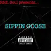 Sippin Goose - Single album lyrics, reviews, download