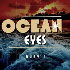 Ocean Eyes - Single by Ruby Jae album reviews, ratings, credits