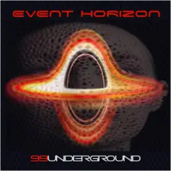 Event Horizon - Single by 99Underground album reviews, ratings, credits