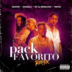 Pack Favorito (feat. GioBulla, Rc La Sensacion & Trevol & Joxe) [Remix] Song Lyrics