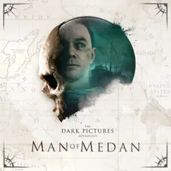 The Dark Pictures Anthology: Man of Medan (Original Game Soundtrack) by Jason Graves album reviews, ratings, credits