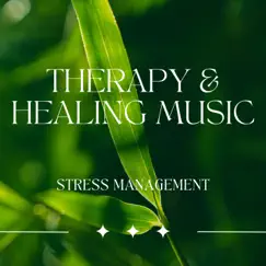 Therapy & Healing Music: Stress Management by Sleepy Sine album reviews, ratings, credits