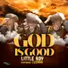 God is Good (feat. Lizzard) album lyrics, reviews, download