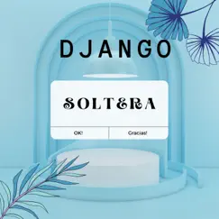 Soltero - Single by DJ Ango album reviews, ratings, credits