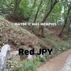 Maybe It Was Memphis - Single by Red JPY album reviews, ratings, credits