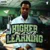 Higher Learning - Single album lyrics, reviews, download