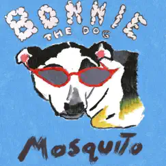 Bonnie the Dog by Mosquito album reviews, ratings, credits
