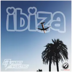 Ibiza - Single by Marky V-lectro album reviews, ratings, credits