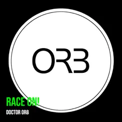 Race on! - Single by Doctor Orb album reviews, ratings, credits