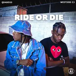 Ride or Die (feat. WestSide C3) Song Lyrics