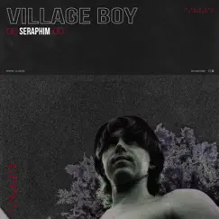 Village Boy by Seraphim album reviews, ratings, credits