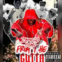 From the Gutta by Zamgod Sean album reviews, ratings, credits