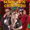 Semblante de Criminoso - Single album lyrics, reviews, download