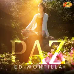 Paz - Single by Ed Montilla album reviews, ratings, credits