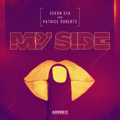 My Side - Single by AdvoKit Productions, Patrice Roberts & Sekon Sta album reviews, ratings, credits