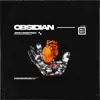 Obsidian - Single album lyrics, reviews, download