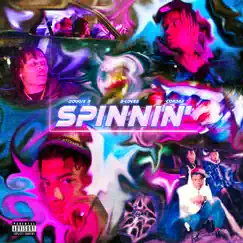 Spinnin - Single by Dougie B, B-Lovee & Cordae album reviews, ratings, credits