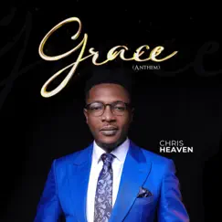 Grace (Anthem) - Single by Chris Heaven album reviews, ratings, credits