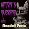 Afton's Blessing (MeoplleX Remix) - Single album lyrics, reviews, download