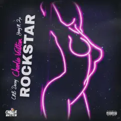 Rockstar (feat. Yung’n 2x & Cnb decay) - Single by Charlie Vuitton album reviews, ratings, credits