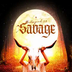 Savage - Single by Watzgood 2.0 album reviews, ratings, credits