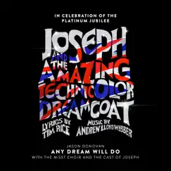 Any Dream Will Do (feat. The MiSST Choir & The Cast of Joseph) - Single by Andrew Lloyd Webber & Jason Donovan album reviews, ratings, credits