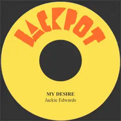 My Desire - Single by Jackie Edwards album reviews, ratings, credits