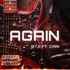 Again (feat. Cari & Dis Chico) - Single by S I X album reviews, ratings, credits