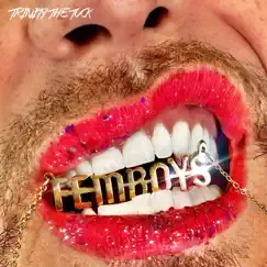 FEMBOYS by Trinity the Tuck album reviews, ratings, credits