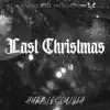 Last Christmas (feat. Roots by Design) - Single album lyrics, reviews, download