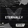 Eternally - Single album lyrics, reviews, download