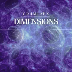 Dimensions - Single by Cr4mirex album reviews, ratings, credits