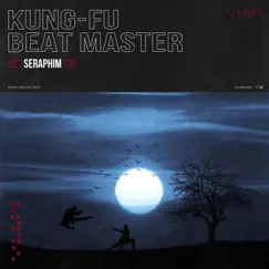 Kung-Fu Beat Master by Seraphim album reviews, ratings, credits