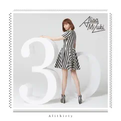 Ali30 by Alisa Mizuki album reviews, ratings, credits