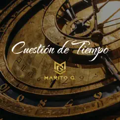 Cuestión De Tiempo by Marito G album reviews, ratings, credits