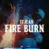 Fire Burn - Single album lyrics, reviews, download