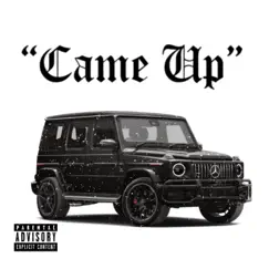 Came Up - Single by 2AMILLION album reviews, ratings, credits