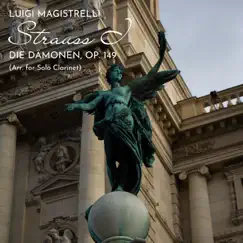 Die Dämonen, Op. 149 (Arr. for Solo Clarinet) - Single by Luigi Magistrelli album reviews, ratings, credits