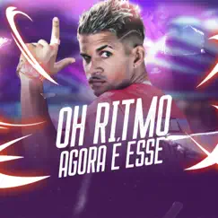 Oh Ritmo Agora é Esse (Remix) Song Lyrics