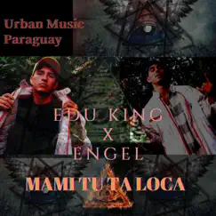 Mami Tu' Ta' Loca (feat. ENGEL') Song Lyrics