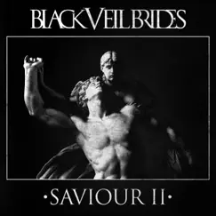 Saviour II - Single by Black Veil Brides album reviews, ratings, credits