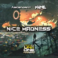 A Nice Madness - Single by Ascendant & K4ne album reviews, ratings, credits