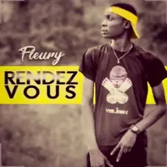 Rendez-vous - Single by Fleury album reviews, ratings, credits