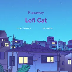 Runaway Lofi Cat (feat. Patrik Panda) Song Lyrics