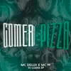 Comer Pizza - Single album lyrics, reviews, download