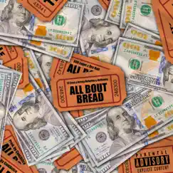 All Bout Bread (A.B.B) (feat. OneWay KeMoney, 13 Sosa, Bricky Bufalino & Dre Hall) Song Lyrics