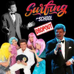 Surfing School Dropout (feat. Frankie Avalon) [Teen Idol from Grease] - Single by Beachfront Vinny album reviews, ratings, credits