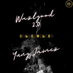 Consequences (feat. Yung Jamez) Song Lyrics