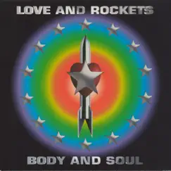 Body and Soul - EP by Love and Rockets album reviews, ratings, credits