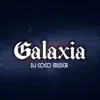 Galaxia - Single album lyrics, reviews, download